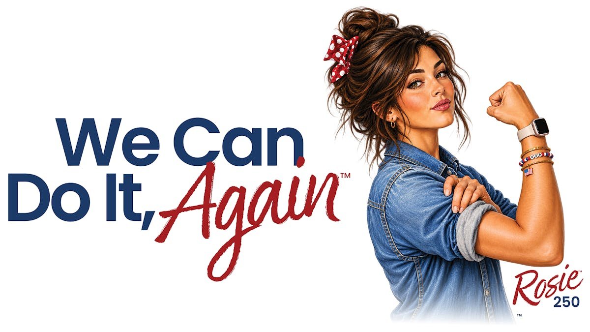Independent Women Launches 'Rosie 250' Campaign to Boost Patriotism Among Young Women