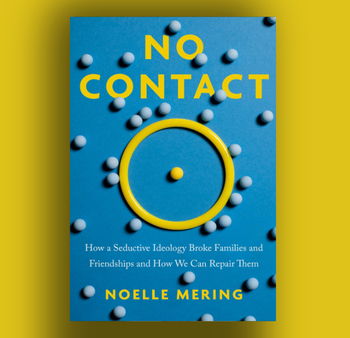 ‘No Contact’ Is Cancel Culture at Home, New Book Argues